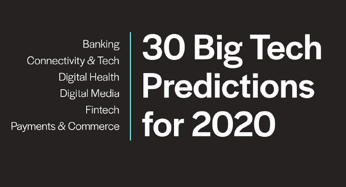 30 Big Tech Predictions for 2020